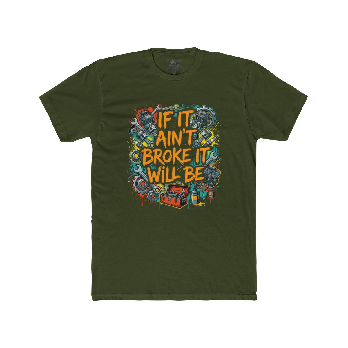 If It Ain't Broke It Will Be T-Shirt | Funny Mechanic Tool Illustration - Image 11