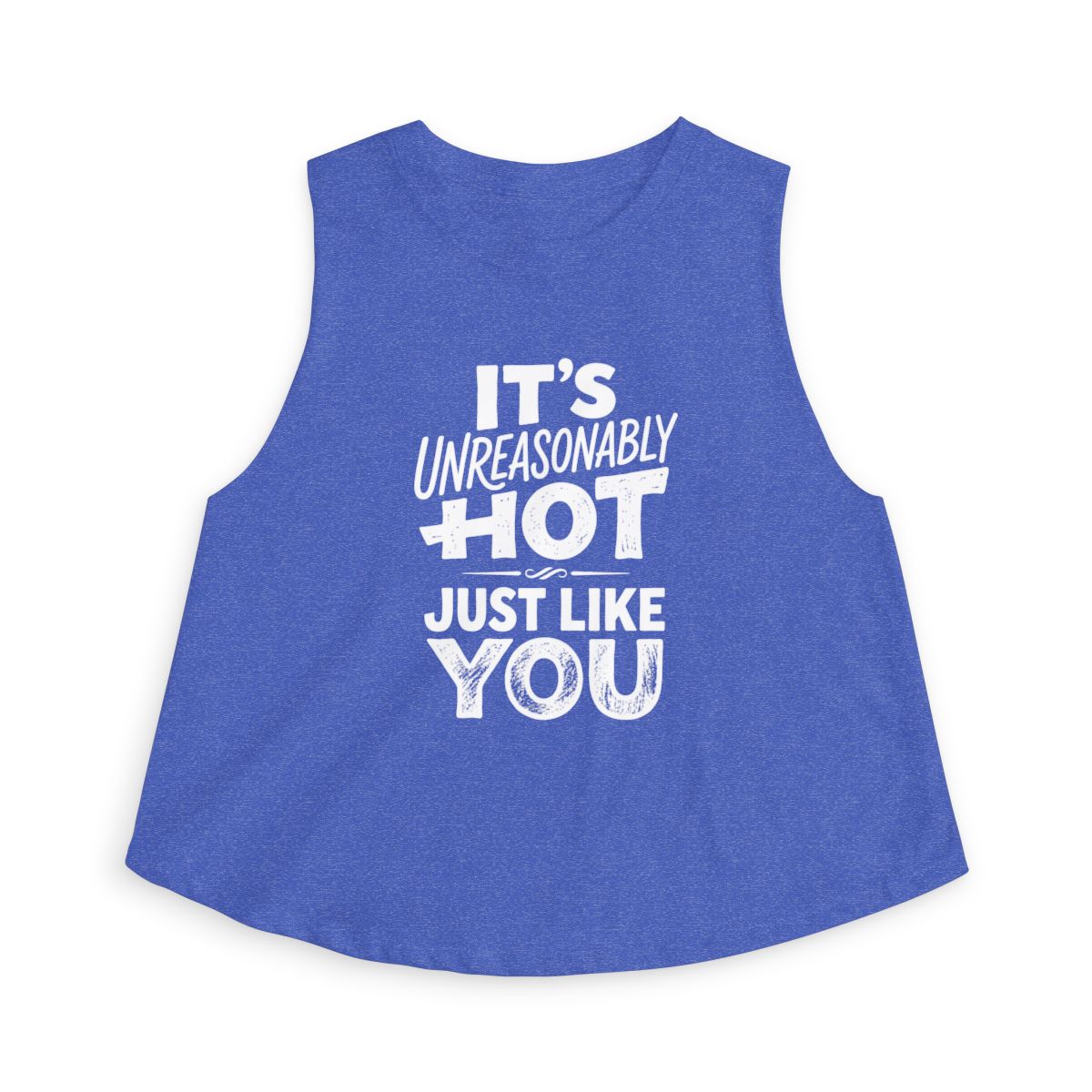It's Unreasonably Hot Just Like You Crop Top | Flirty Slogan Tank - Image 6