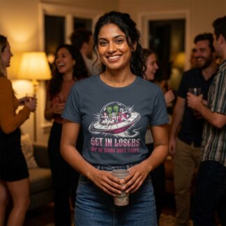 Get in Losers We're Doing Butt Stuff Shirt lifestyle photo