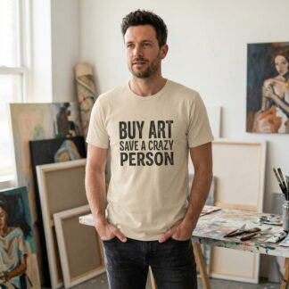 Buy Art Save a Crazy Person T-Shirt lifestyle photo