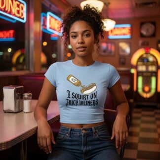 I Squirt On Juicy Weiners Tee lifestyle photo