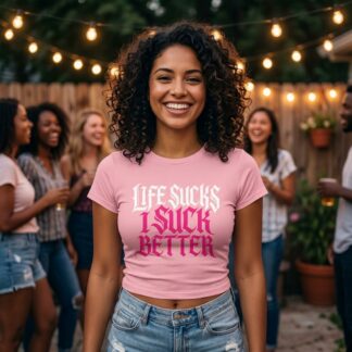 Life Sucks I Suck Better Crop Baby Tee lifestyle photo