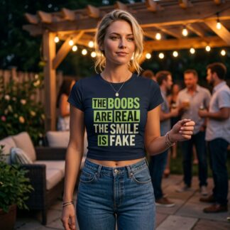 The Boobs Are Real The Smile Is Fake Women's Baby Tee lifestyle photo