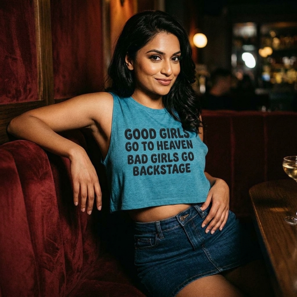 Good Girls Go To Heaven Bad Girls Go Backstage Crop Top lifestyle photo