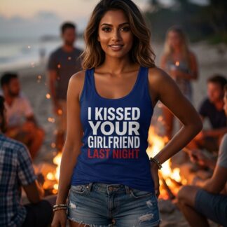 I Kissed Your Girlfriend Last Night Tank Top lifestyle photo