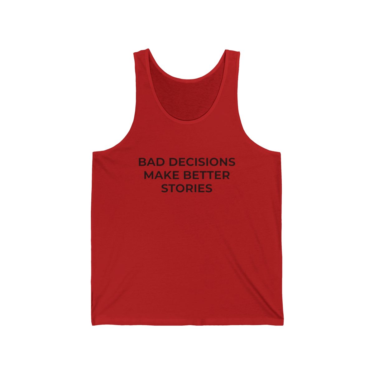 Bad Decisions Make Better Stories Tank Top | Funny Slogan Jersey Tank - Image 8