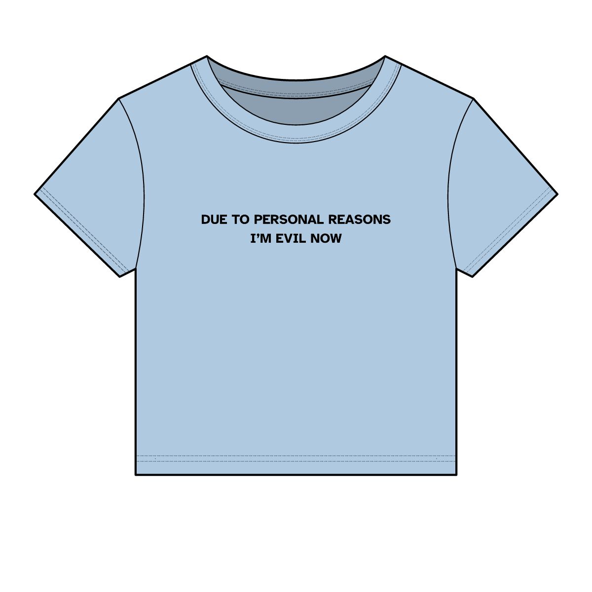 Due to Personal Reasons I'm Evil Now Baby Tee | Funny Sarcastic Text Tee - Image 3