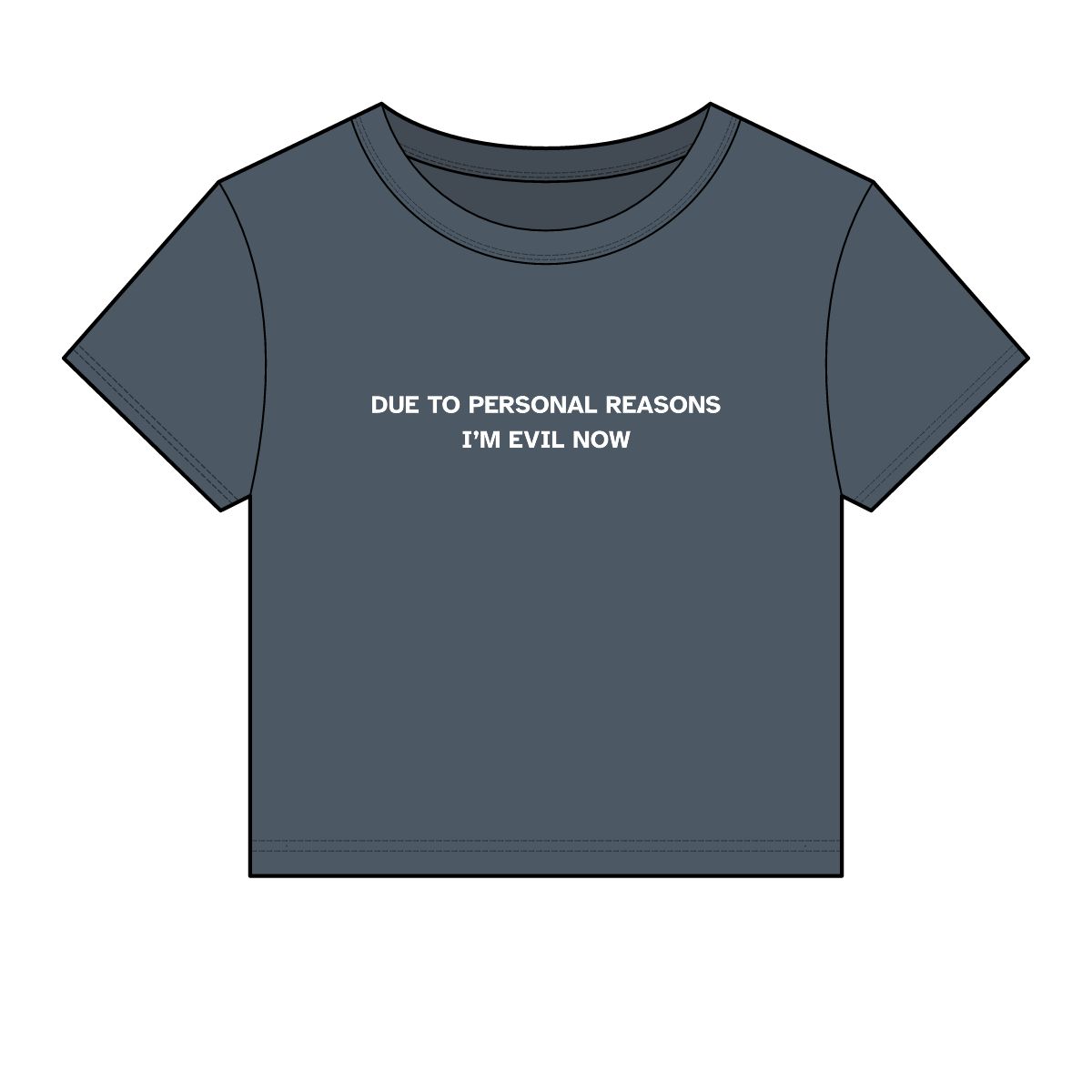 Due to Personal Reasons I'm Evil Now Baby Tee | Funny Sarcastic Text Tee - Image 12