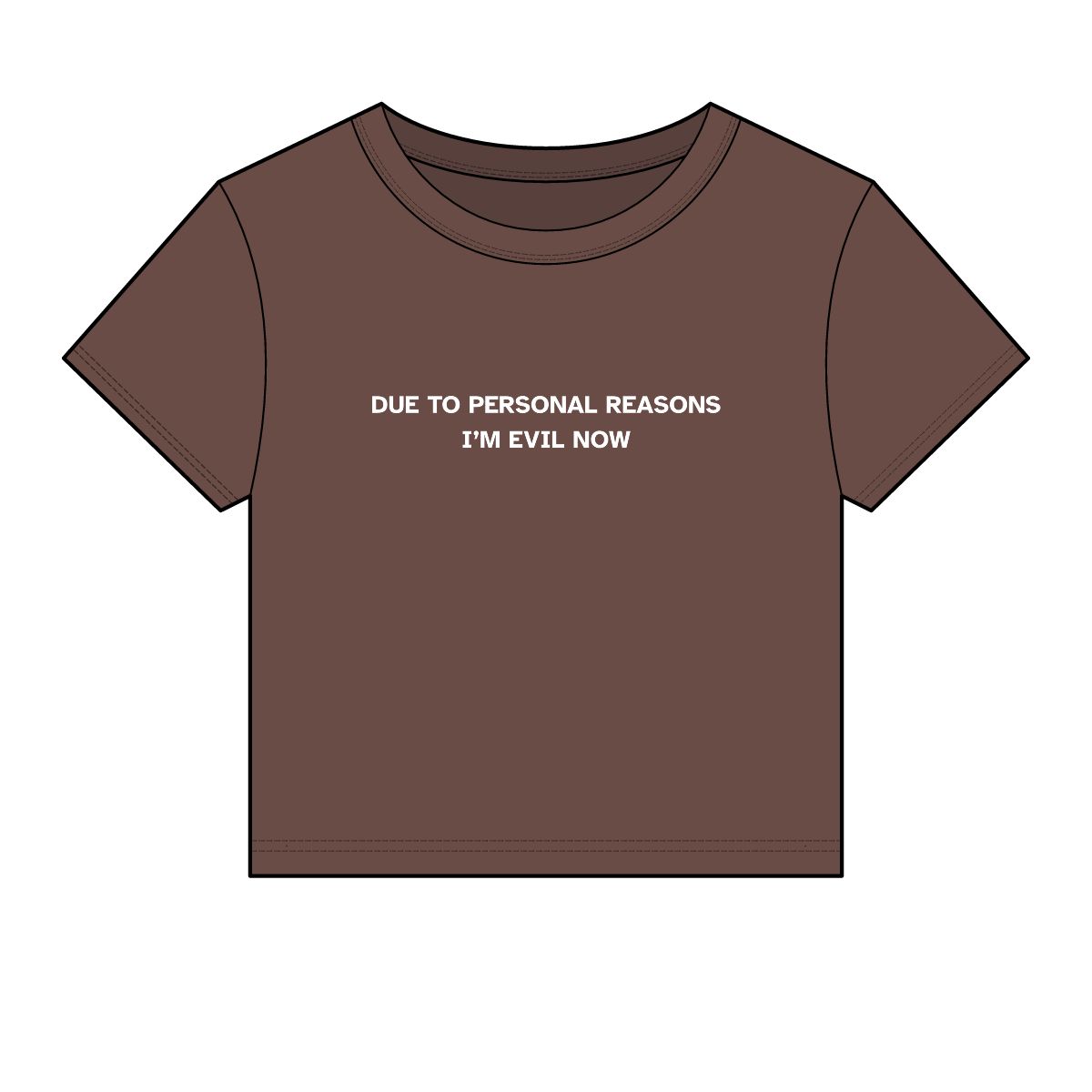 Due to Personal Reasons I'm Evil Now Baby Tee | Funny Sarcastic Text Tee - Image 5
