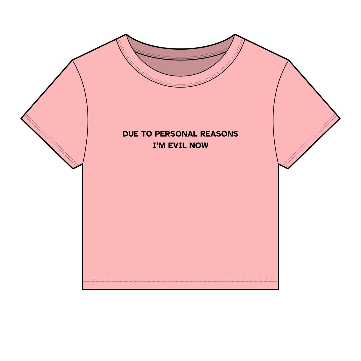Due to Personal Reasons I'm Evil Now Baby Tee | Funny Sarcastic Text Tee - Image 10
