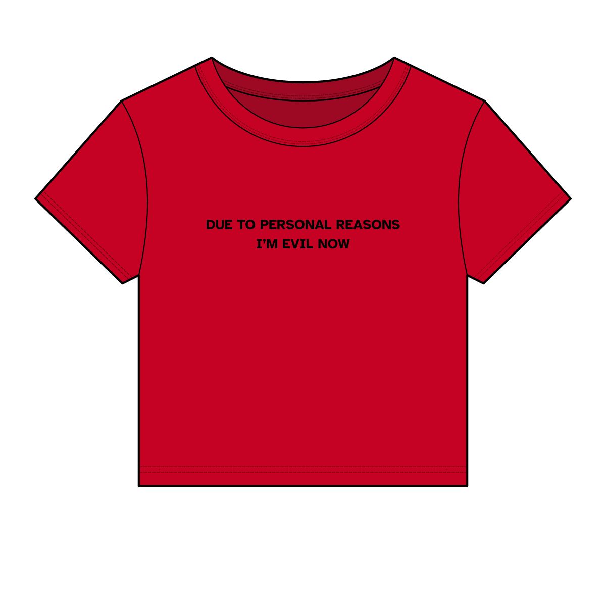 Due to Personal Reasons I'm Evil Now Baby Tee | Funny Sarcastic Text Tee - Image 11