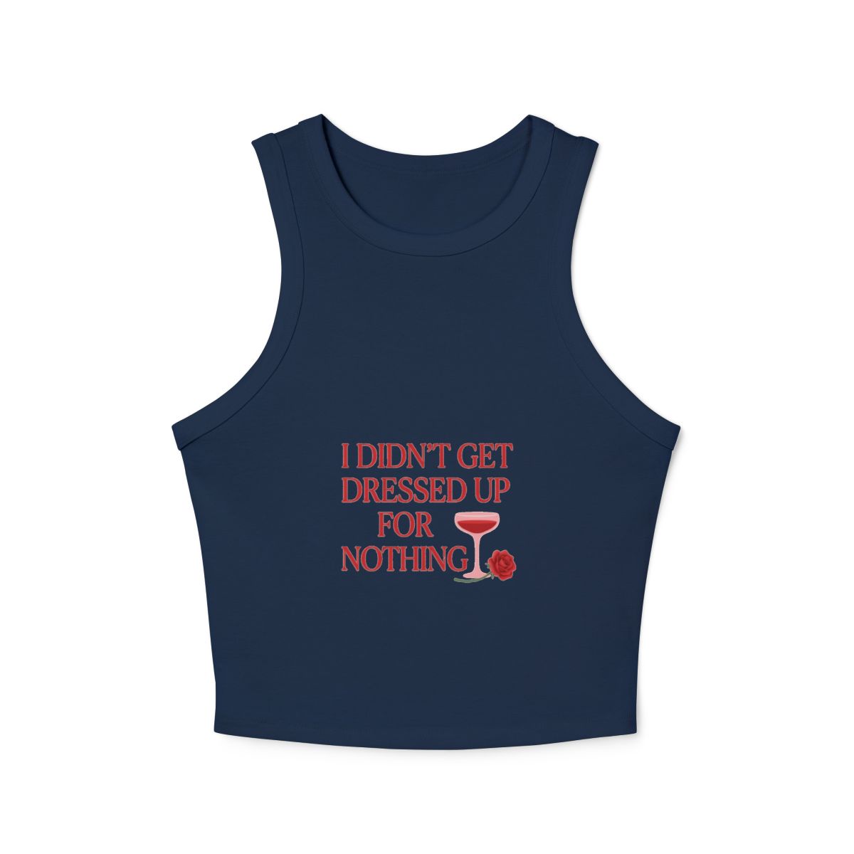 I Didn't Get Dressed Up for Nothing Rose Tank Top - Image 4