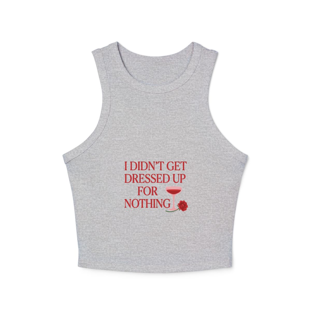 I Didn't Get Dressed Up for Nothing Rose Tank Top - Image 2