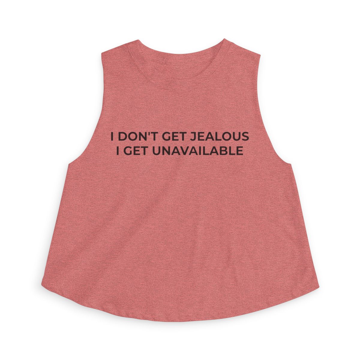 I Don't Get Jealous I Get Unavailable Crop Top - Image 5