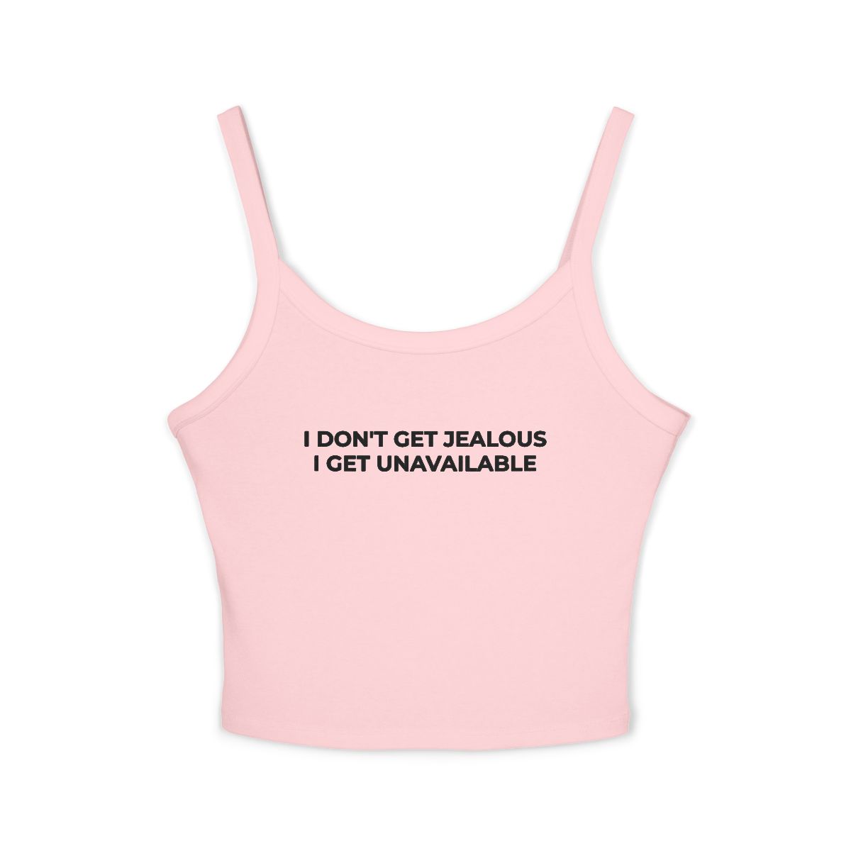 I Don't Get Jealous I Get Unavailable Tank Top - Image 6