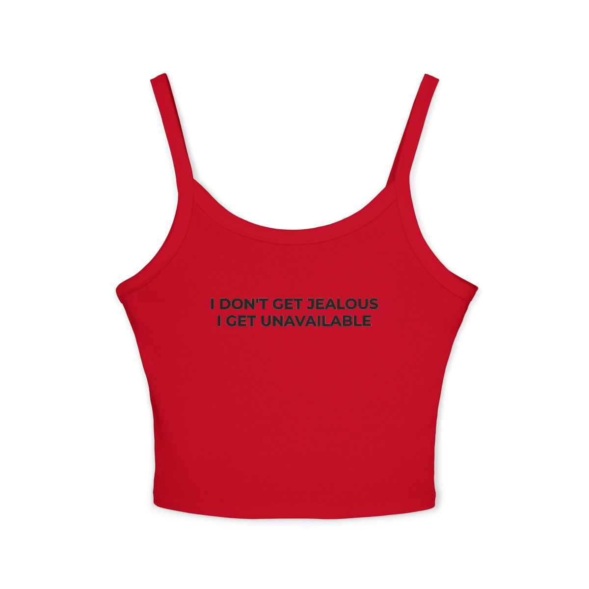 I Don't Get Jealous I Get Unavailable Tank Top - Image 7