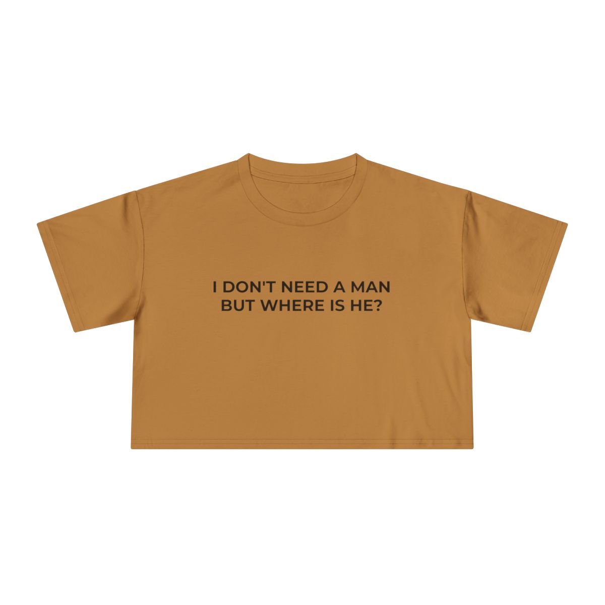 I Don't Need a Man But Where Is He Funny Crop Tee - Image 5