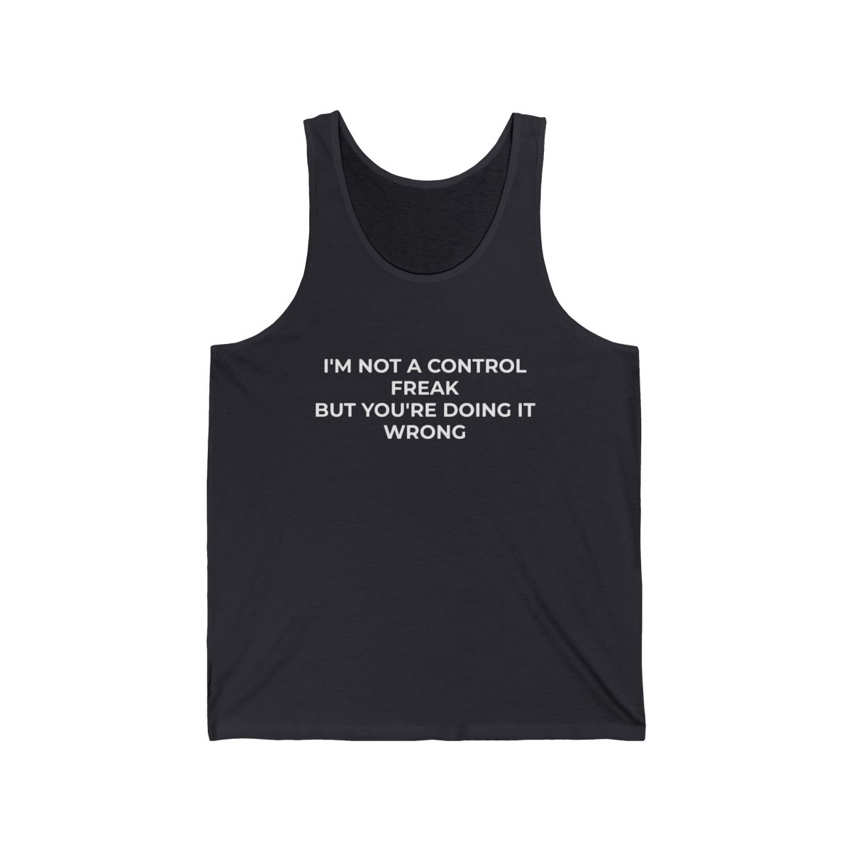 I'm Not a Control Freak But You're Doing It Wrong Unisex Jersey Tank - Image 4