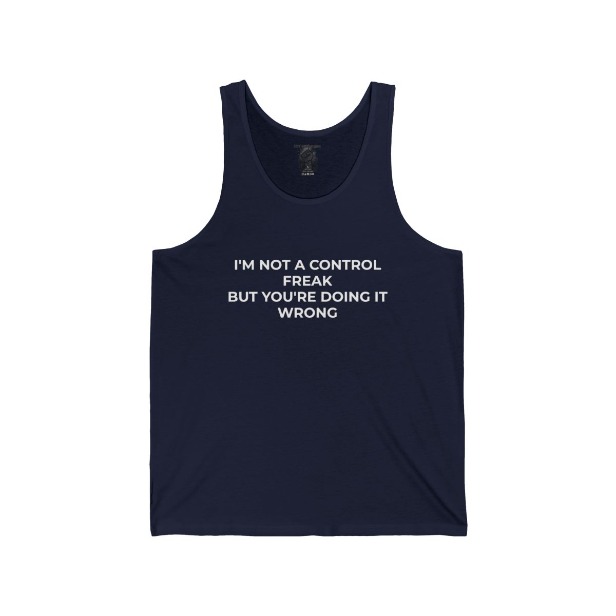 I'm Not a Control Freak But You're Doing It Wrong Unisex Jersey Tank - Image 7