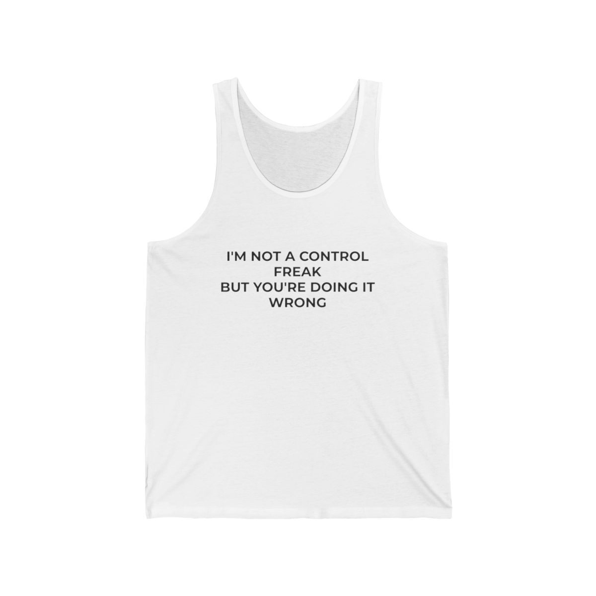 I'm Not a Control Freak But You're Doing It Wrong Unisex Jersey Tank - Image 10