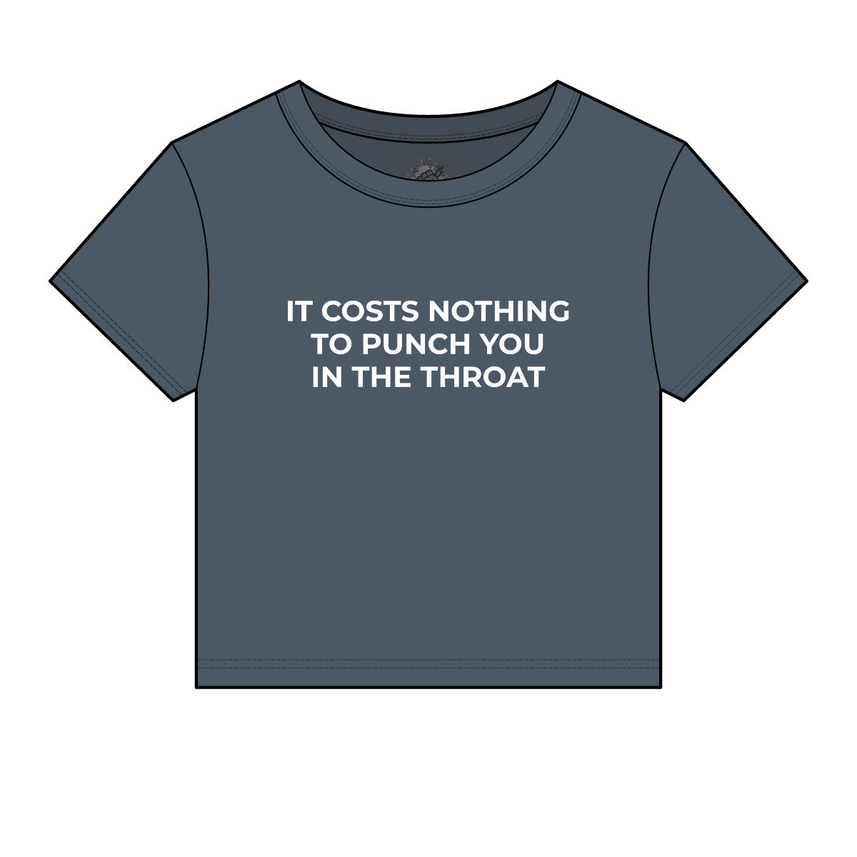 It Costs Nothing to Punch You in the Throat Micro Rib Baby Tee - Image 11