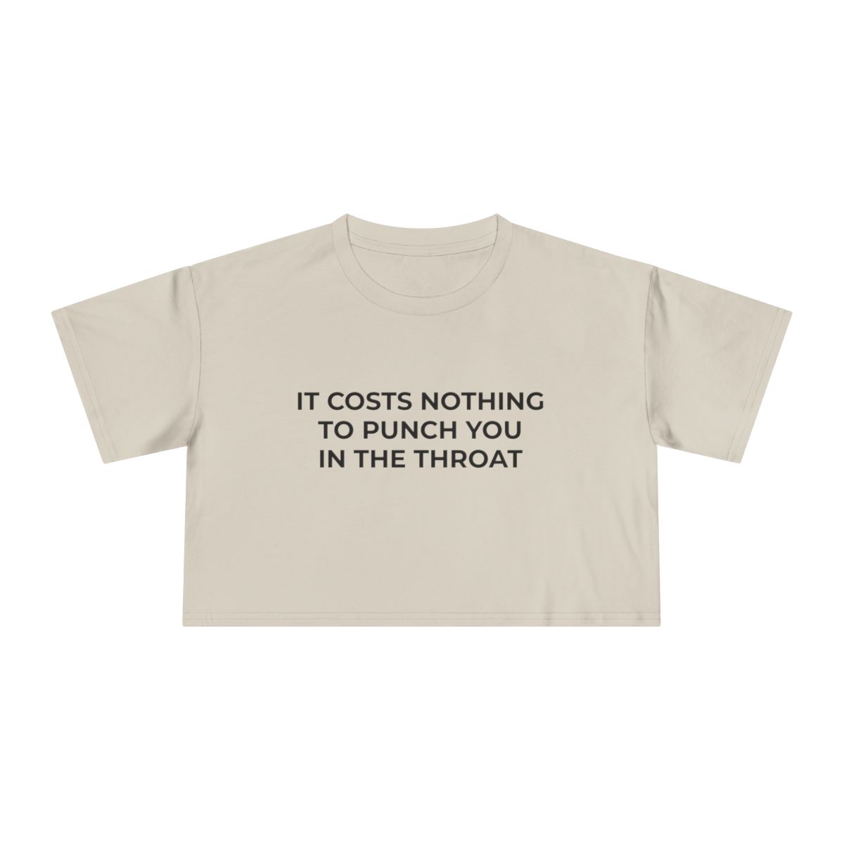It Costs Nothing to Punch You in the Throat Crop Tee - Image 2