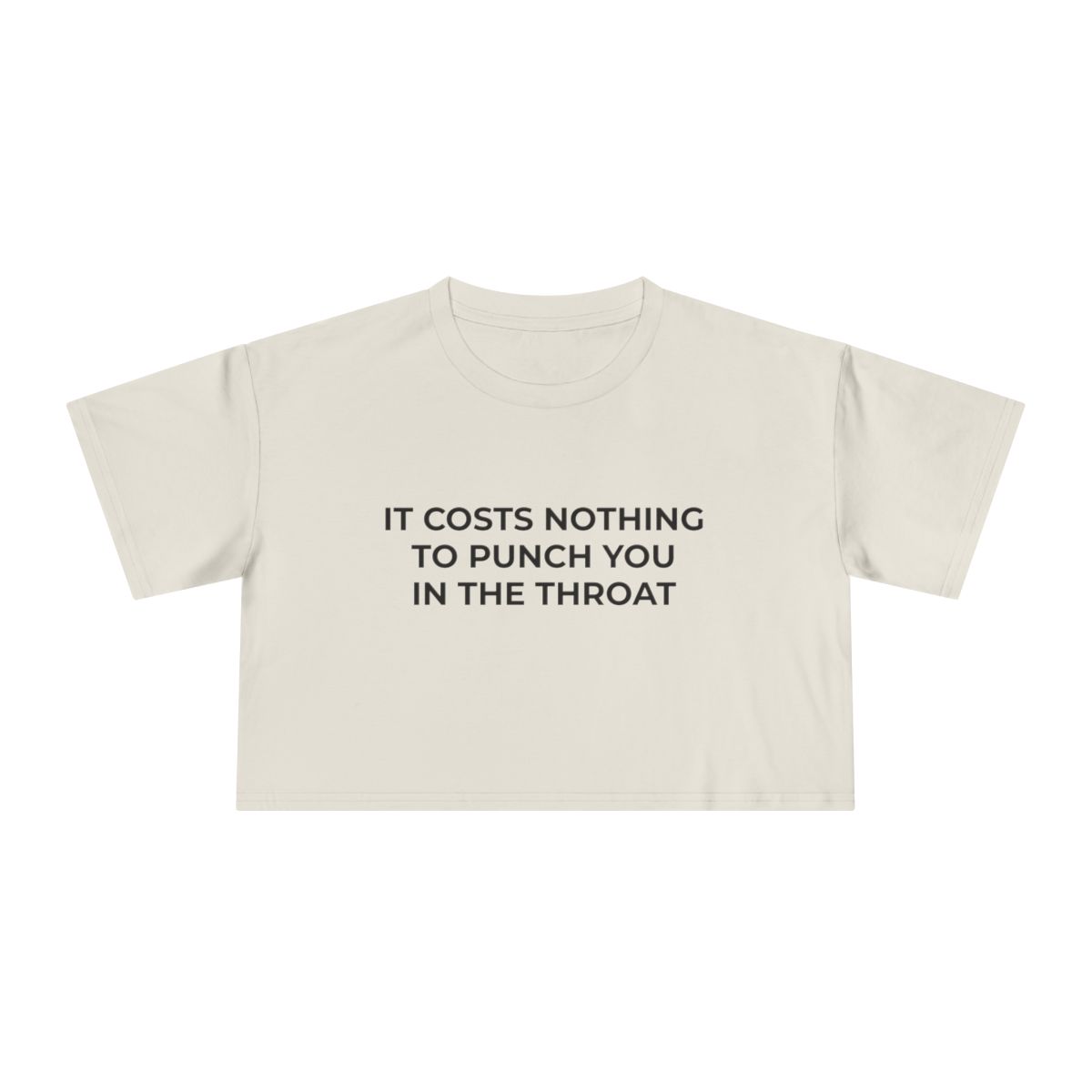 It Costs Nothing to Punch You in the Throat Crop Tee - Image 6