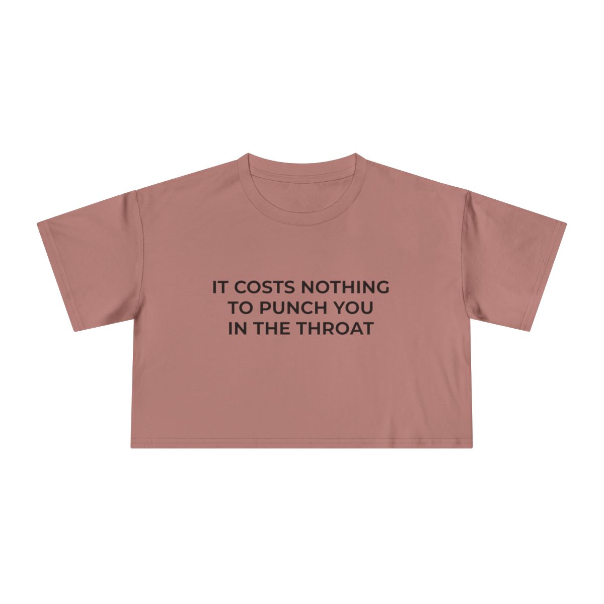 It Costs Nothing to Punch You in the Throat Crop Tee - Image 7