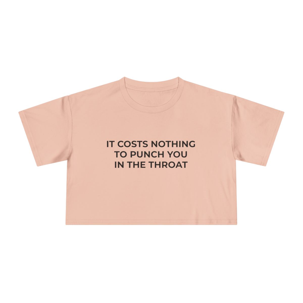 It Costs Nothing to Punch You in the Throat Crop Tee - Image 10