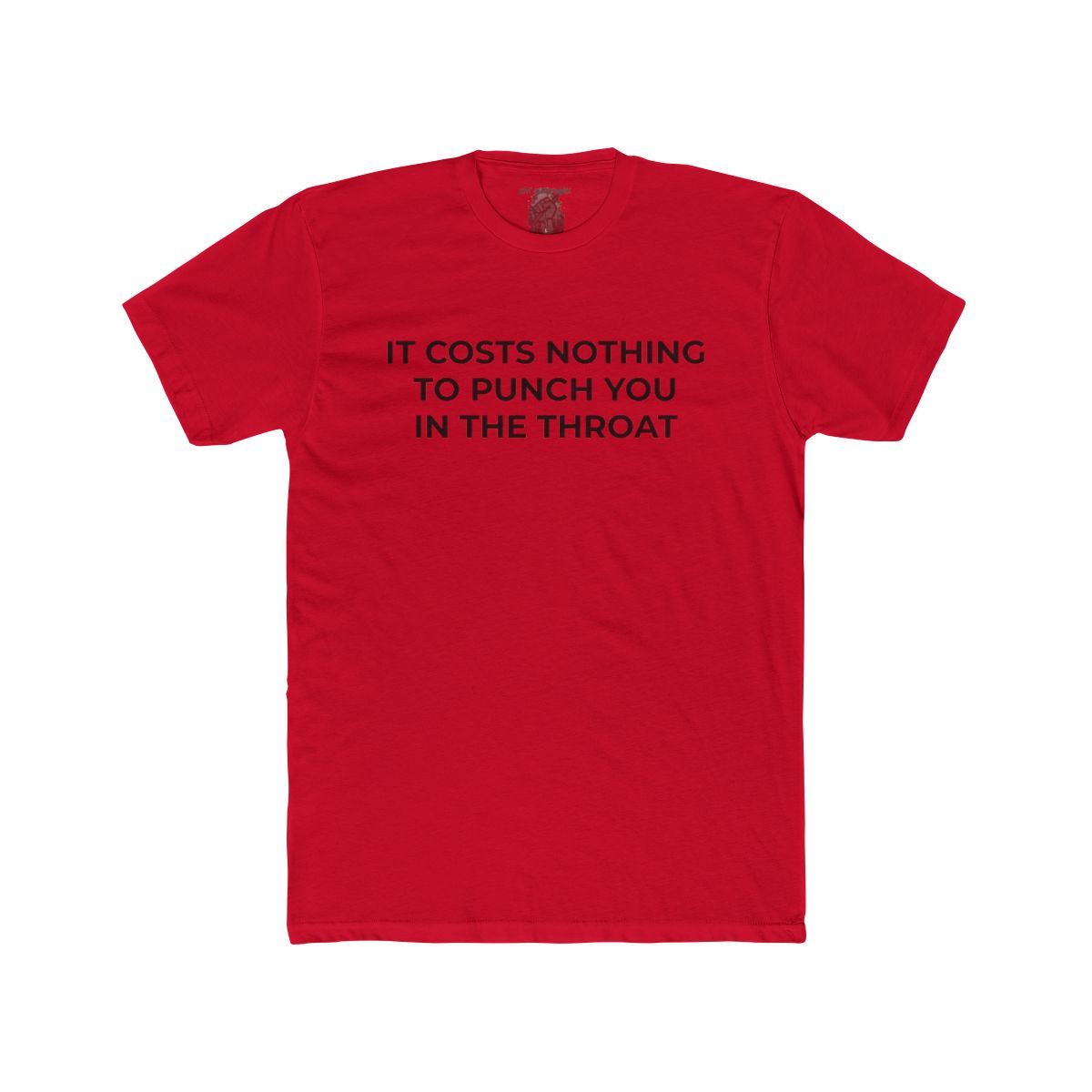 It Costs Nothing to Punch You in the Throat Shirt | Tee, Crop, Baby Tee & More Styles - Image 12
