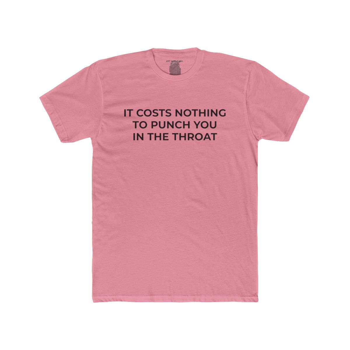 It Costs Nothing to Punch You in the Throat Shirt | Tee, Crop, Baby Tee & More Styles - Image 7