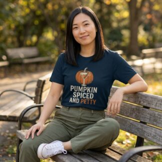 Pumpkin Spiced and Petty Tee lifestyle photo