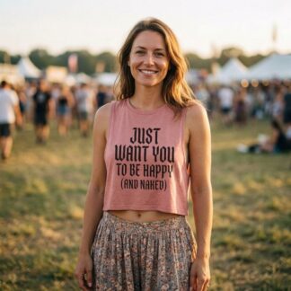 Just Want You To Be Happy (And Naked) Crop Top lifestyle photo