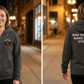 Bad Decisions Make Better Stories Zip Hoodie lifestyle photo