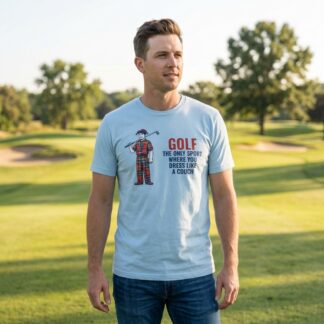 Golf The Only Sport Where You Dress Like a Couch Tee lifestyle photo
