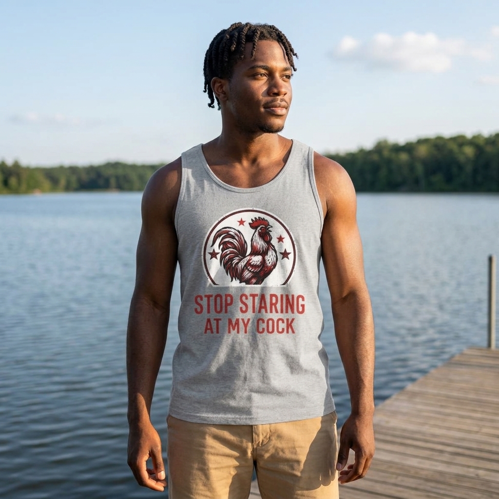 Stop Staring at My Cock Rooster Tank | Funny Adult Tank Top