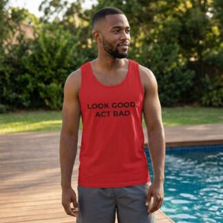 Look Good, Act Bad Unisex Jersey Tank lifestyle photo