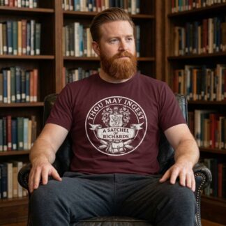Thou May Ingest a Satchel of Richards Funny Tee lifestyle photo