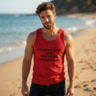 It's Not a Dirty Mind It's a Sexy Imagination Tank Top lifestyle photo