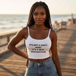 It's Not a Dirty Mind It's a Sexy Imagination Strap Tank lifestyle photo