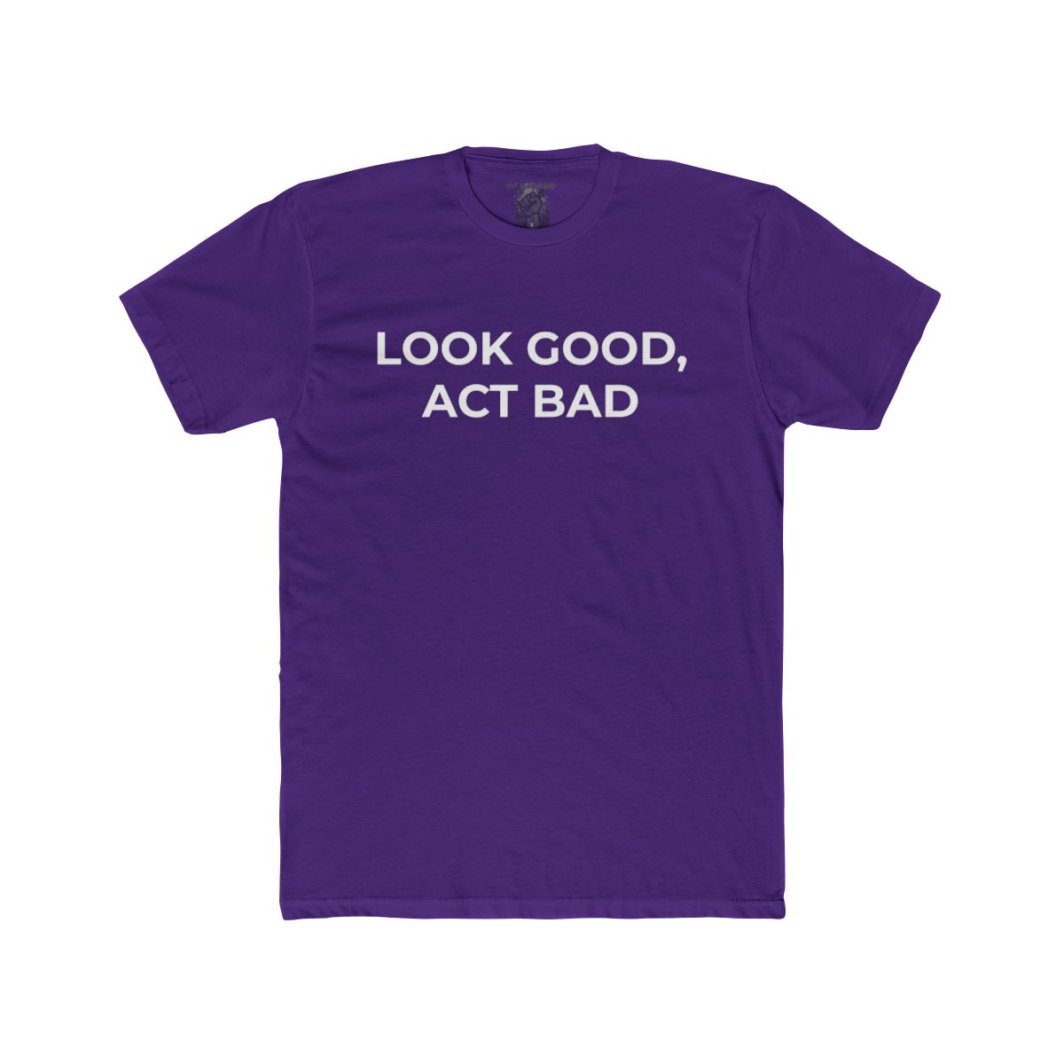 Look Good, Act Bad Shirt | Tee, Crop, Baby Tee & More Styles - Image 12