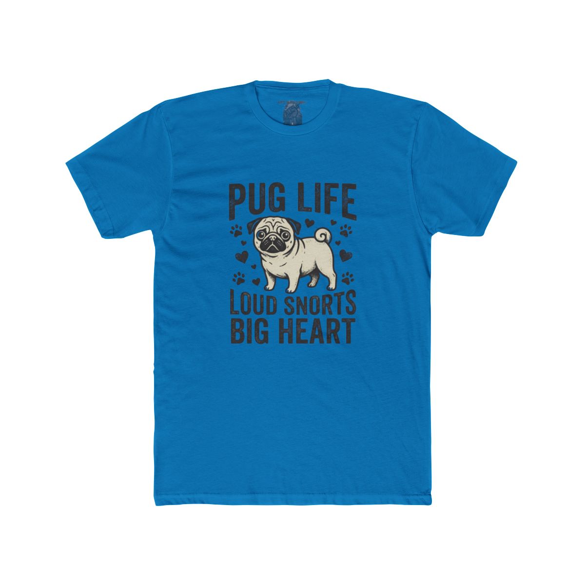 Pug Life Loud Snorts Big Heart T-Shirt | Pug Dog Tee - Image 13