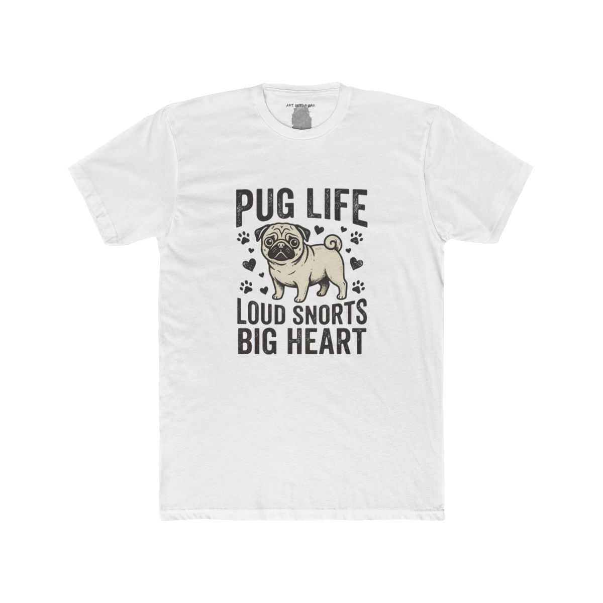 Pug Life Loud Snorts Big Heart T-Shirt | Pug Dog Tee - Image 14