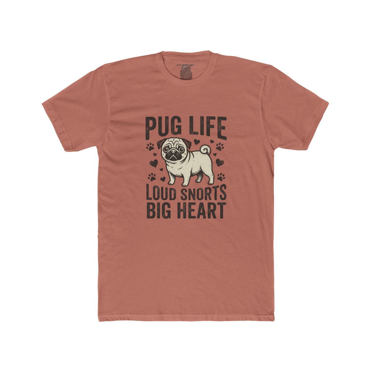 Pug Life Loud Snorts Big Heart T-Shirt | Pug Dog Tee - Image 5
