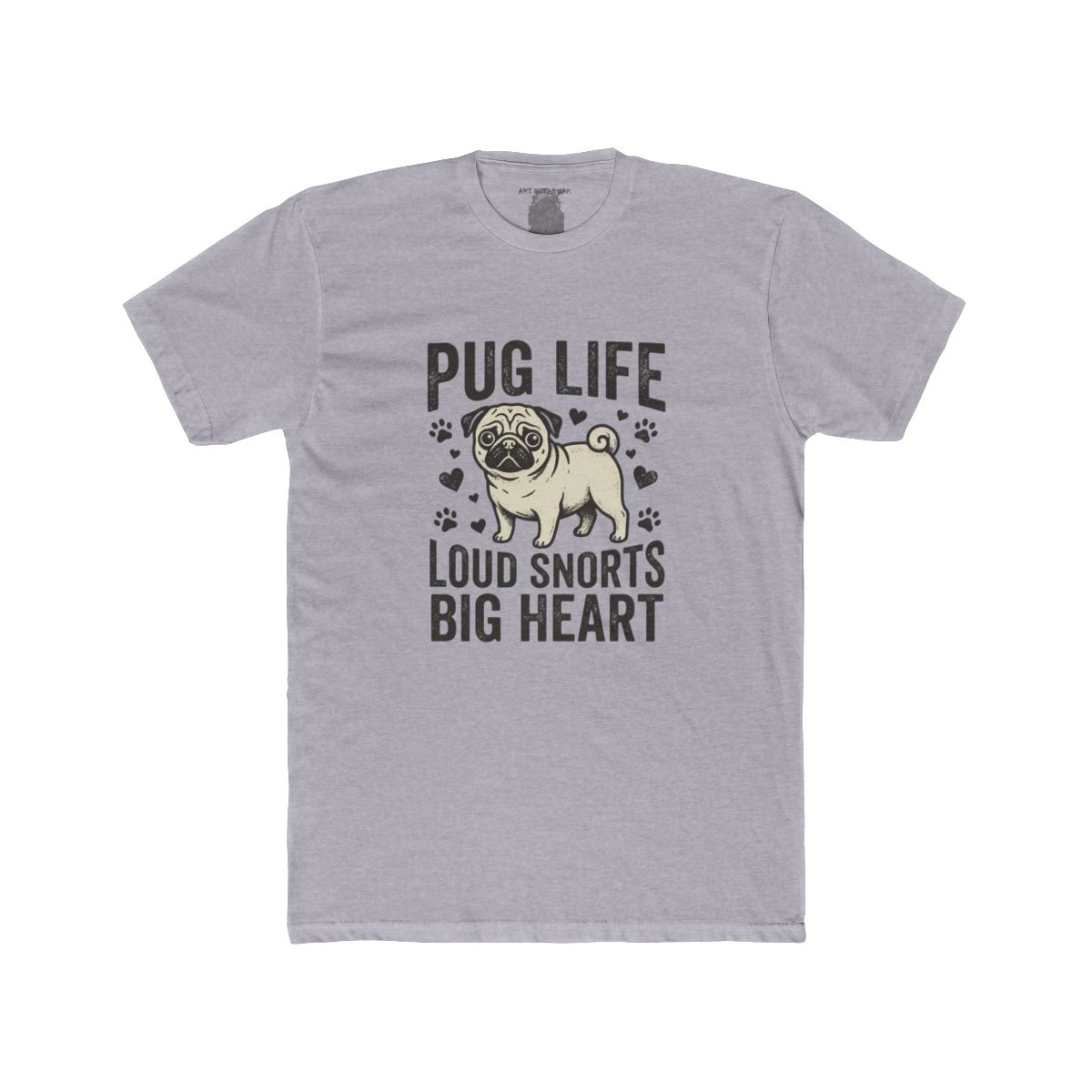 Pug Life Loud Snorts Big Heart T-Shirt | Pug Dog Tee - Image 2