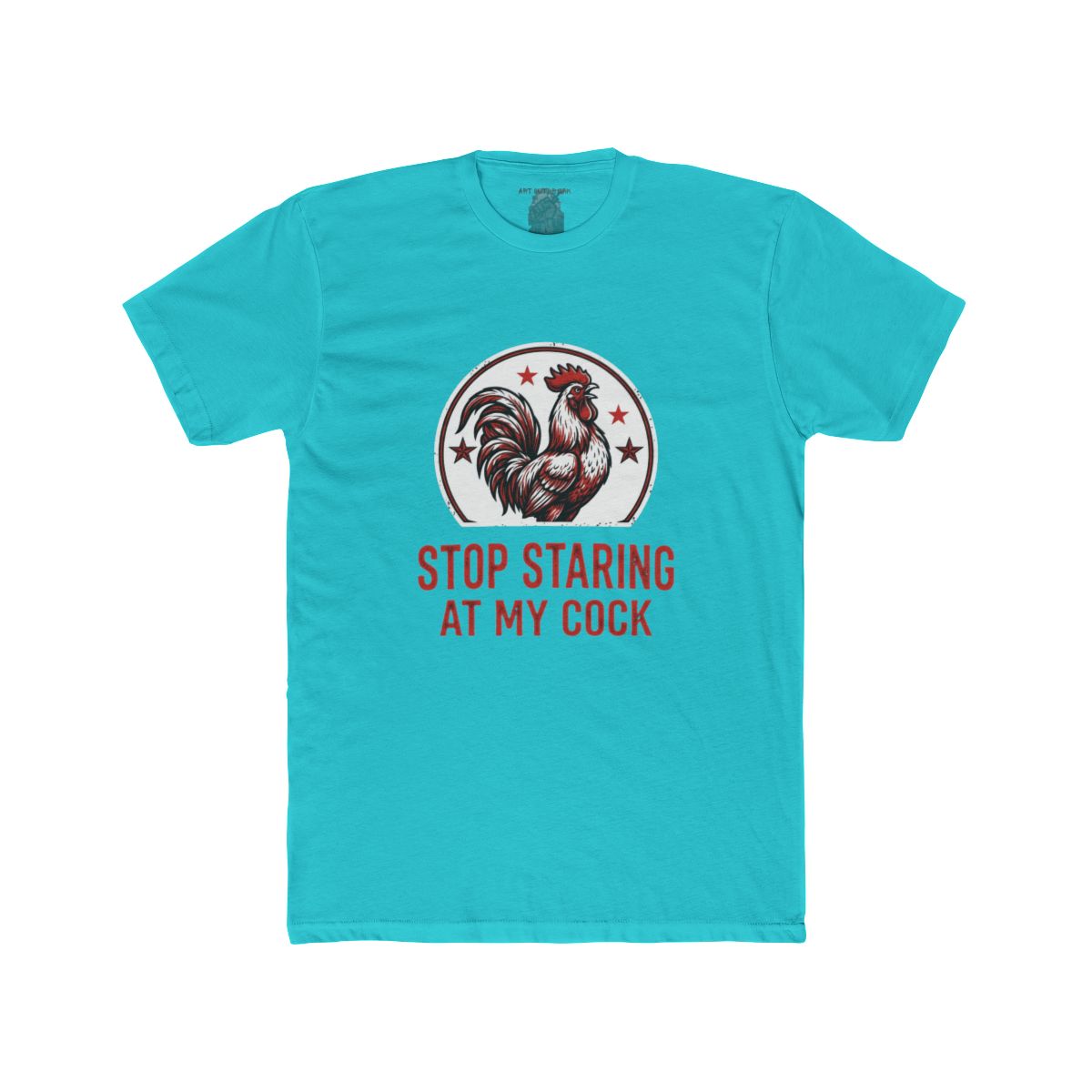 Stop Staring at My Cock Shirt | Tee & Tank Styles - Image 14
