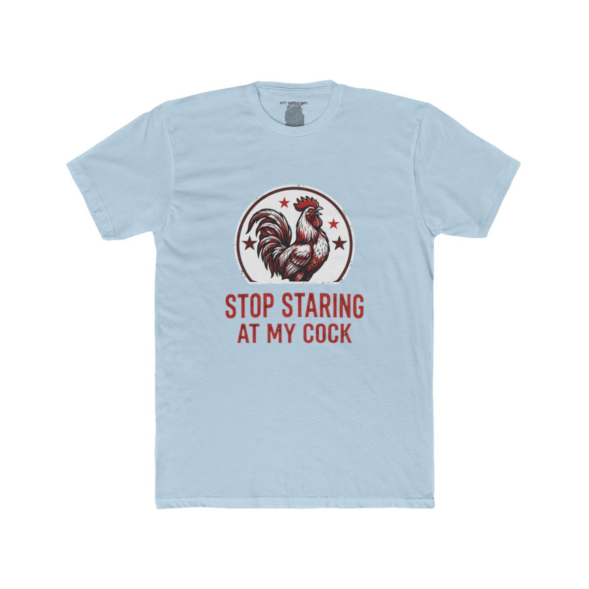 Stop Staring at My Cock Shirt | Tee & Tank Styles - Image 8