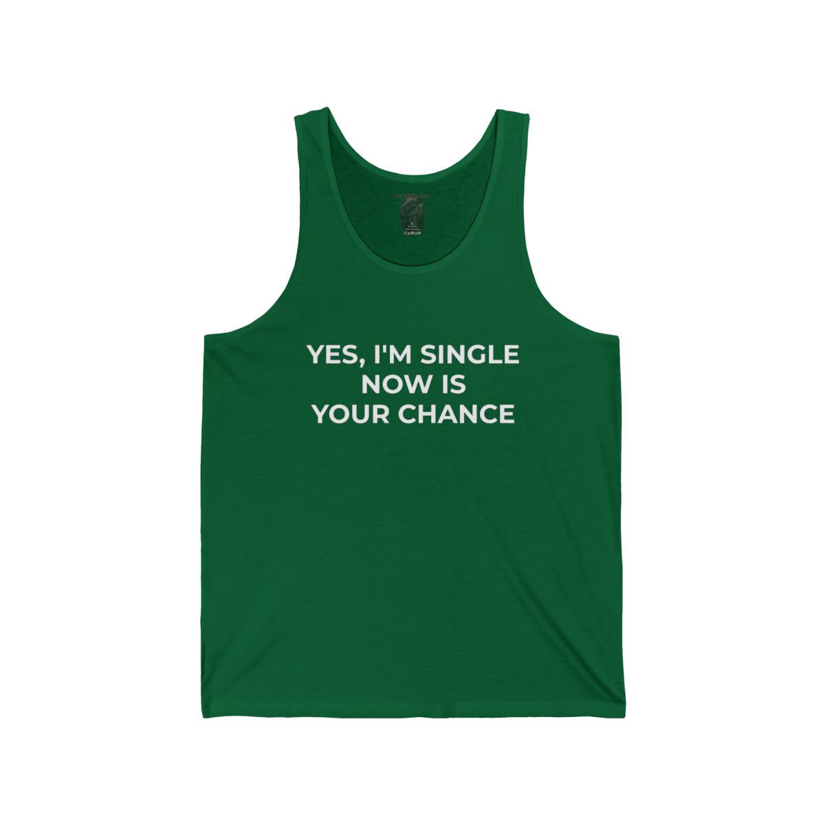 Yes, I'm Single Now Is Your Chance Tank - Image 5